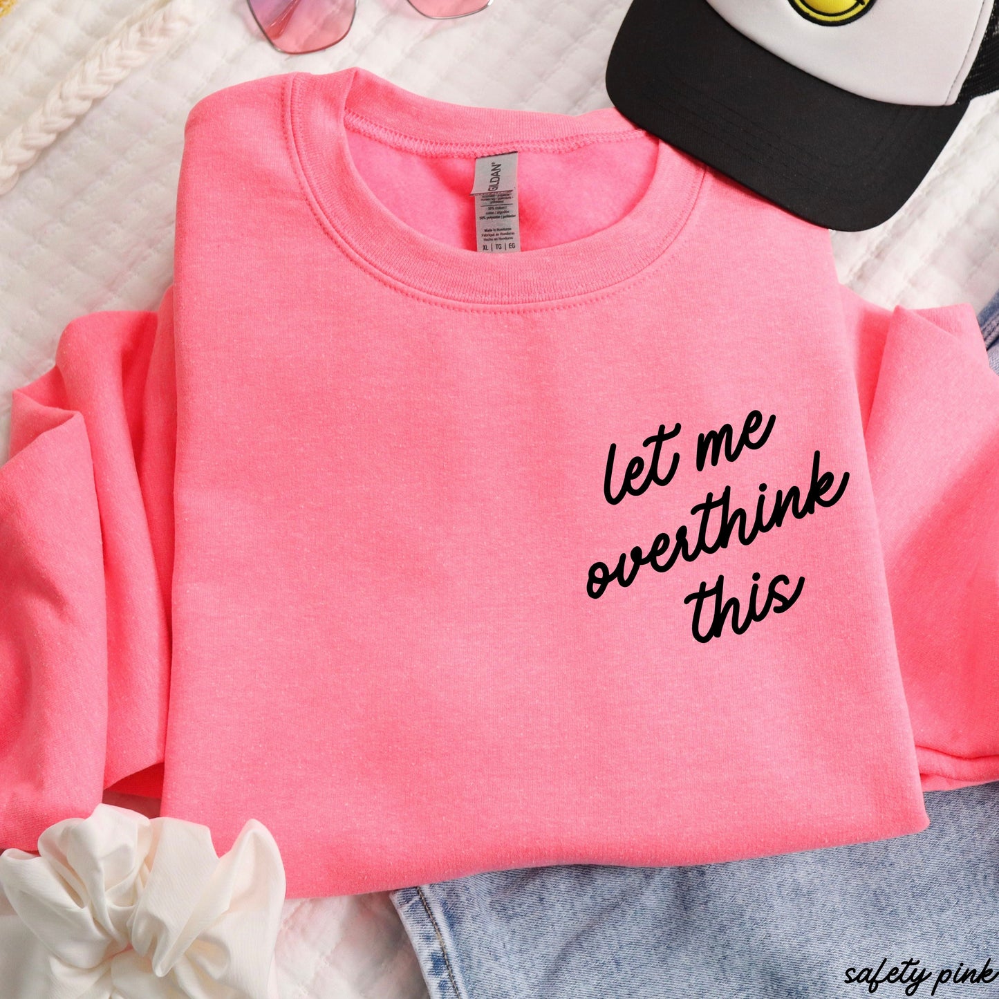 Let Me Overthink This Sweatshirt *9 Colors (S-3X)